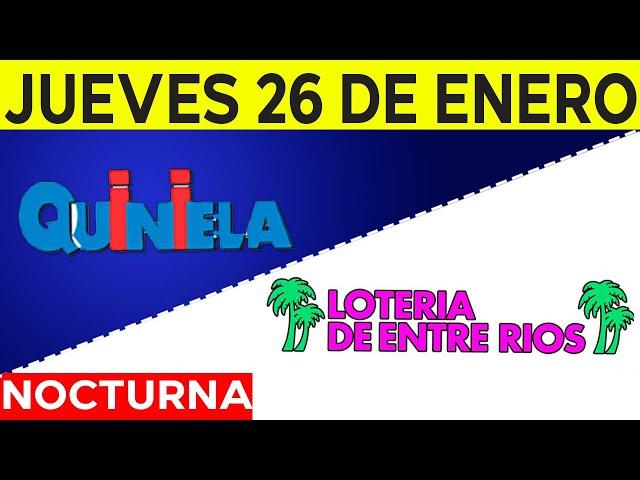 Resultados Quinielas Nocturnas de Córdoba y Entre Ríos, Jueves 26 de Enero