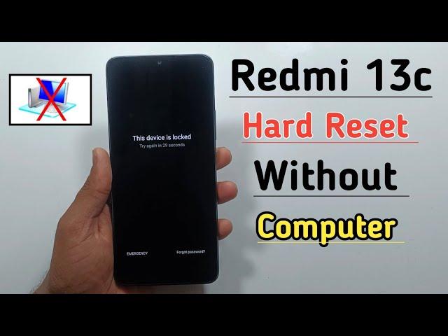 Redmi 13C Hard Reset | without Computer | 2025 | Unlock pattern