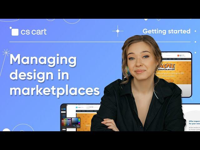 CS-Cart Multi-Vendor: Managing Design in Marketplaces