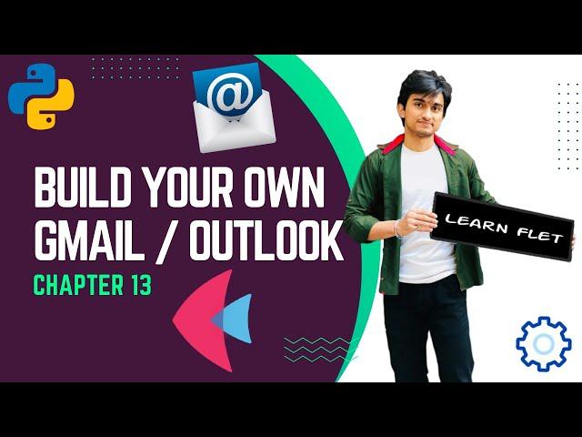 Build Fully Functional Email Application in #Flet | File Picker | Chapter 13 | #Flutter in #Python
