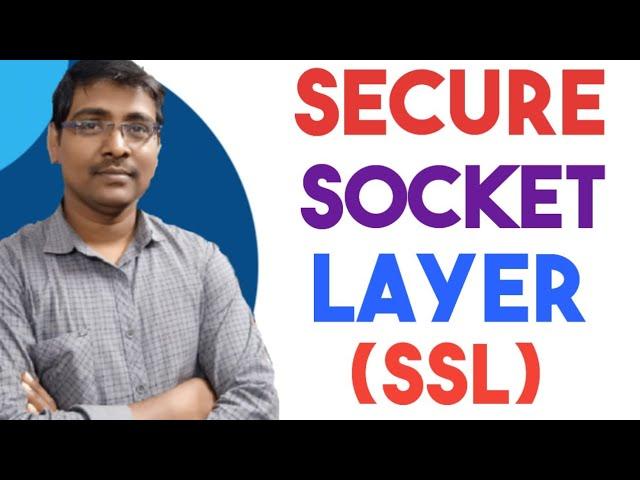 SECURE SOCKET LAYER || SSL || SSL RECORD PROTOCOL || HANDSHAKE || CHANGE CIPHER SPEC || ALERT || CNS