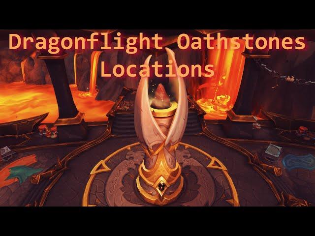 Dragonflight Oathstones Locations