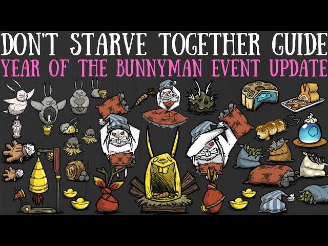 Year of the Bunnyman Update Event! NEW Foods, Content & More! - Don't Starve Together Guide