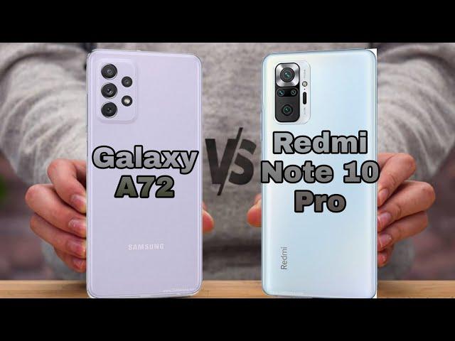 Samsung Galaxy A72 vs Xiaomi Redmi Note 10 Pro