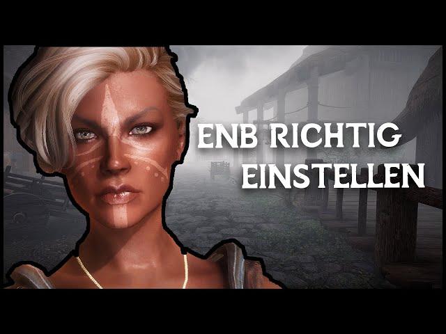 Wie du deine ENB RICHTIG einstellst | 2020 SKYRIM SPECIAL EDITION