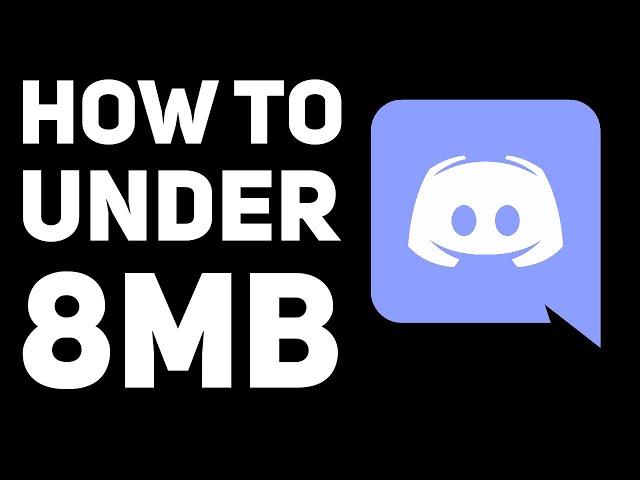How to compress videos for Discord