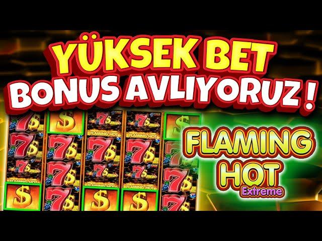 ️‍ YÜKSEK BET BONUS AVLIYORUZ ! ️‍ SLOT OYUNLARI ️‍ FLAMING HOT EXTREME