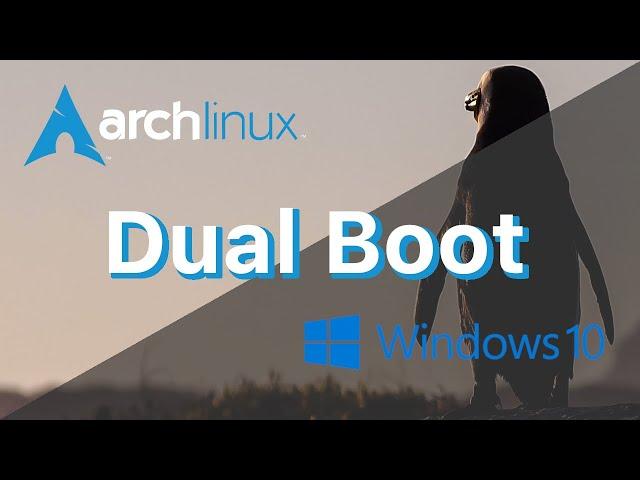 Arch Linux Install and Dual Boot with Windows 10 (UEFI) | Step by Step w/ Networking Tutorial