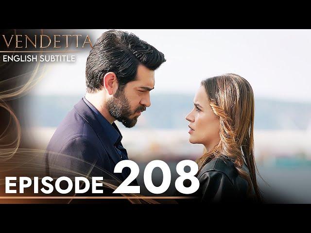 Vendetta - Episode 208 English Subtitled | Kan Cicekleri