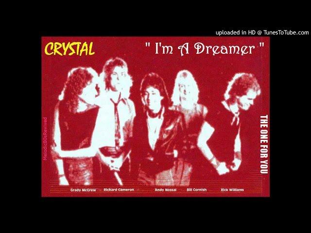 CRYSTAL ~ I'm A Dreamer [AOR]