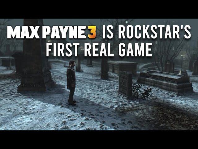 Max Payne 3 Is Rockstar's First Real Game