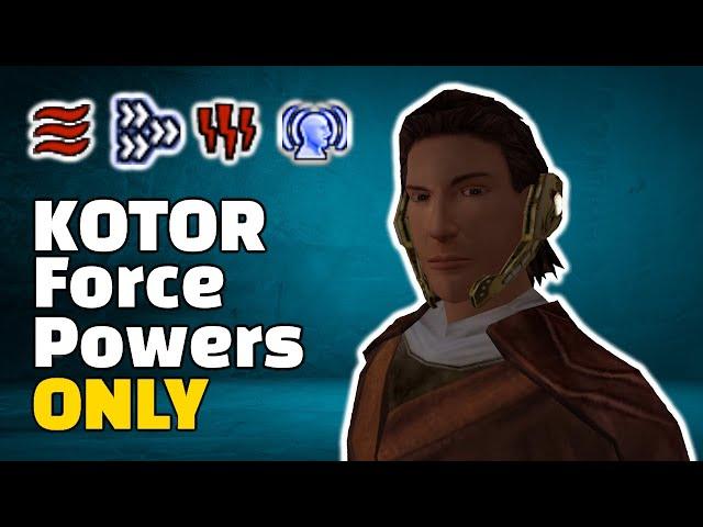 I tried to beat KotOR using NOTHING but Force powers