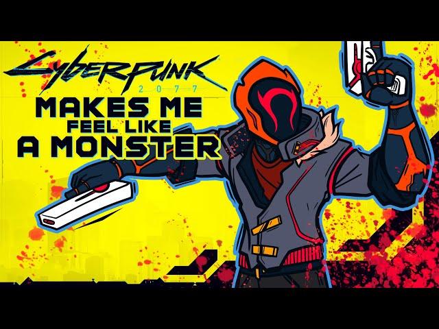 Cyberpunk 2077 Makes Me Feel Like A Monster