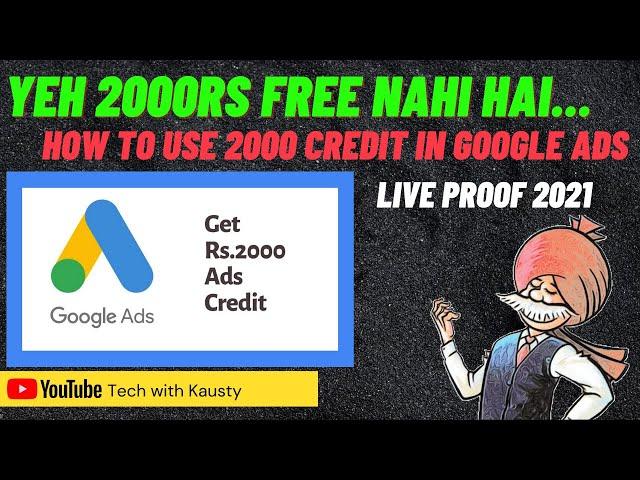 Google Ads Coupon | Free 2000 Credit | How to Use Google Ads | Google Ads Kaise Use Kare | Kausty