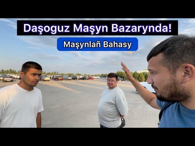 Daşoguz Maşyn Bazarynda Maşynlañ Bahasy! Авторынок В Туркменистане.