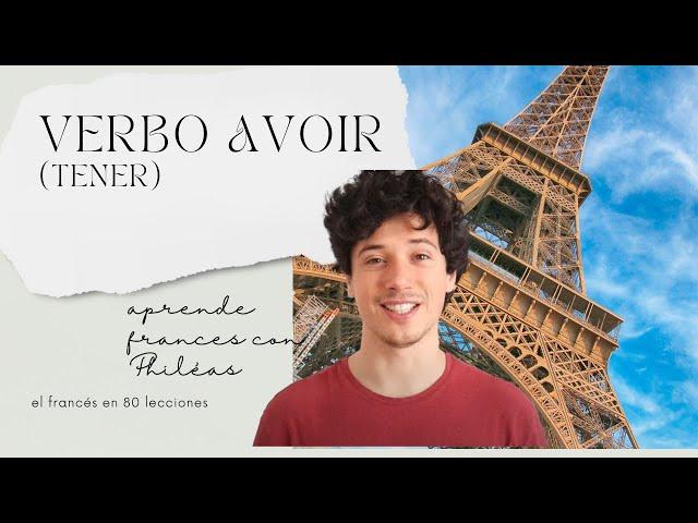 Aprende FRANCÉS desde 0 [Lección 2] Verbo AVOIR (Tener) + Pronunciación y Ejercicios