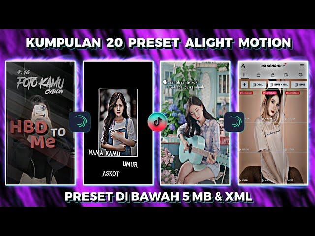 KUMPULAN 20 PRESET BASE ALIGHT MOTION JEDAG JEDUG TERBARU 2022 | PRESET DIBAWAH 5MB & XML