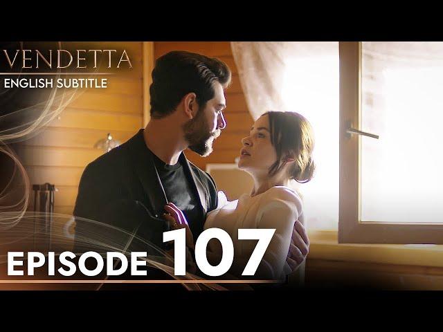 Vendetta - Episode 107 English Subtitled | Kan Cicekleri