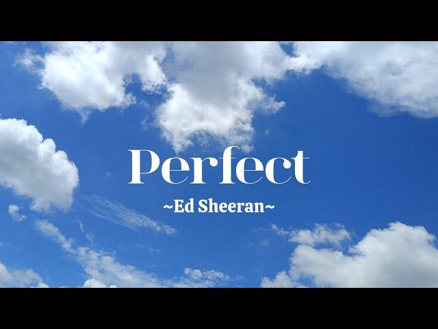 perfect[Calm sky version+reverb]-Ed sheeran|sky️