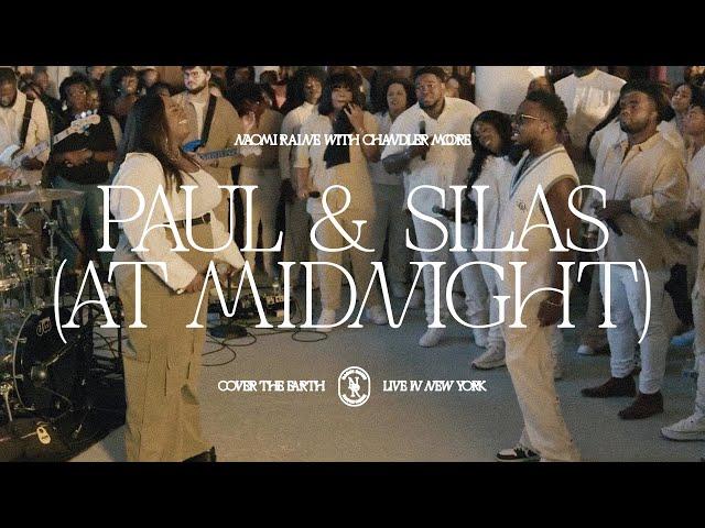 Naomi Raine - Paul & Silas (At Midnight) feat. Chandler Moore [Official Video]