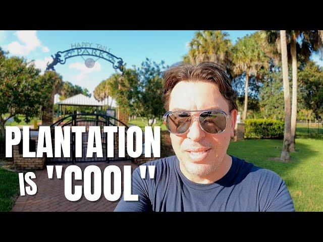 "COOL" Things About Plantation Florida