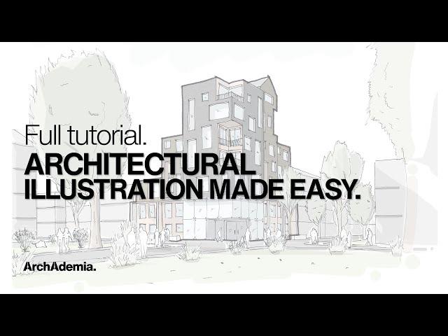 How to create Architectural Illustrations in 30mins | A great alternative to CGI