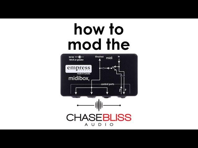 How To Mod The Empress MIDI Box2