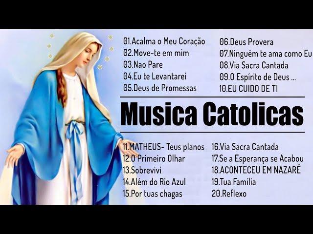 Melhores Música Católica 2021- Lindas Músicas Religiosas Católicas De Louvor e Adoracão Carismáticos