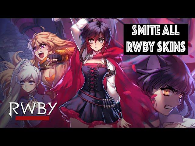 Smite RWBY SKINS! ALL 2019 RWBY SKINS