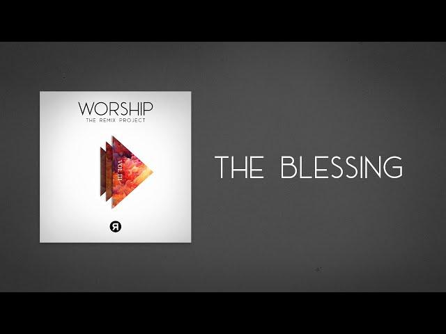 Kari Jobe - The Blessing (Reyer Remix) Official Lyric Video