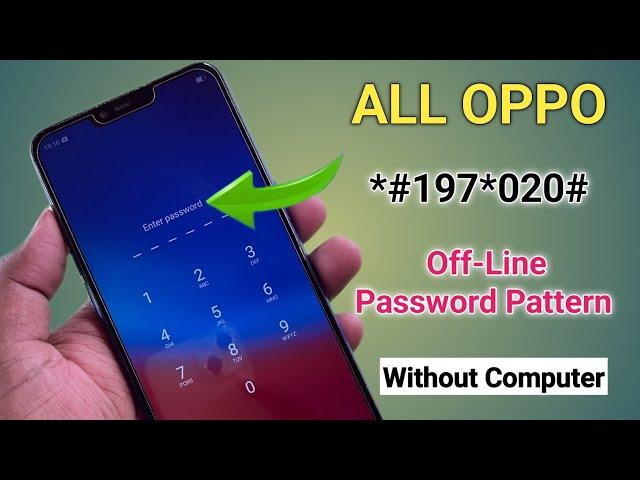 Finally September 2023: All Oppo Reset Password How to fix forgot lockscreen Password Any Oppo Phone