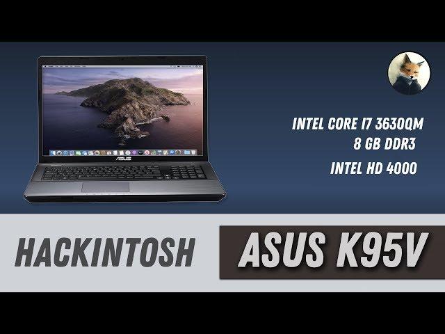 Asus K95v Hackintosh Catalina & Mojave / Как установить | How to install Hackintosh Asus K95