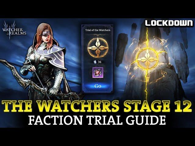 WOR: The Watchers Faction Trial Stage 10, 11 & 12 Guide - Watcher of Realms F2P Team!