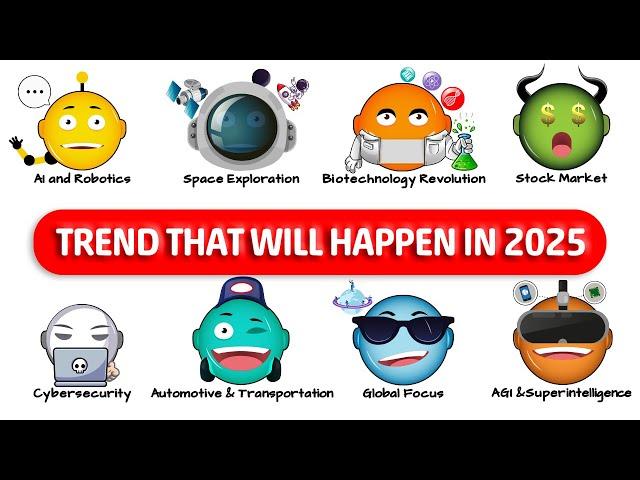 Every Trend That Will Happen in 2025 Explained in 10 Minutes