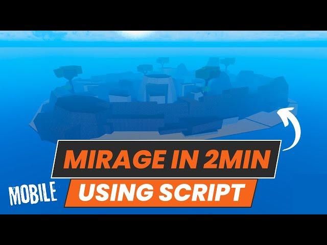 How to Spawn Mirage Island Using a Script in Blox Fruits