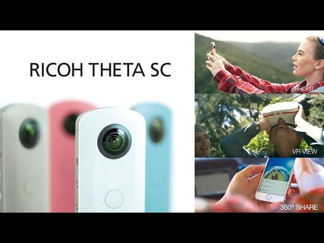 Discover the new RICOH THETA SC