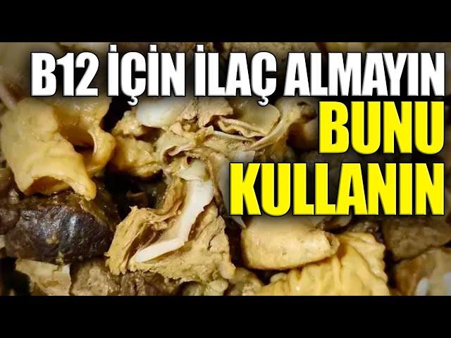 B12 İçin İlaç Almayın Bunu Kullanın