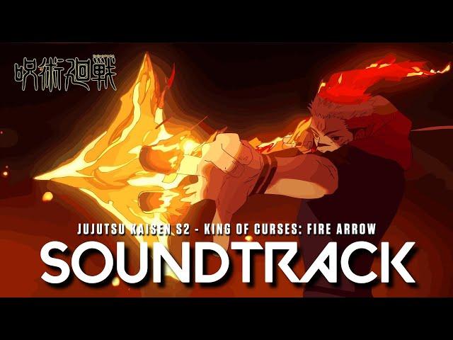 Sukuna vs Jogo Theme 『 King of Curses: Fire Arrow 』 - Jujutsu Kaisen Season 2 Episode 16 Cover