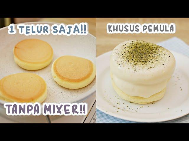 NO MIXER SOUFFLE PANCAKE WITH ONE EGG ~ BEGINNER FRIENDLY