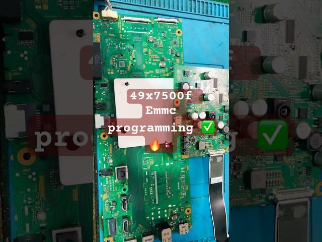 Sony 49x7500f Emmc programming #sonyelectronics #electronicrepair #shortvideo #shorts 