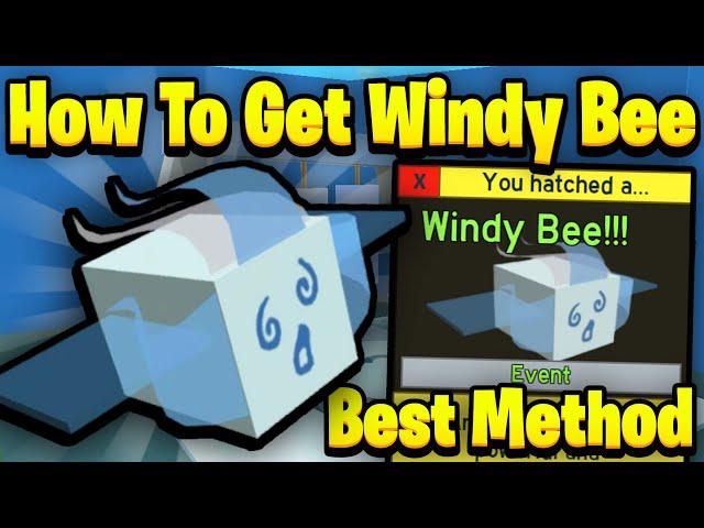 [Best Method] How to Obtain Windy Bee Fast | Bee Swarm Simulator