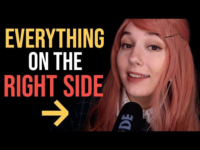 ASMR ️ EVERYTHING on the RIGHT SIDE ️ For Broken Earbuds, Deaf/HoH in One Ear, Sleep on Your Side