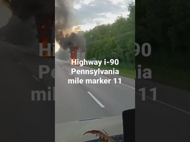 trailer fire on i-90 Pennsylvania