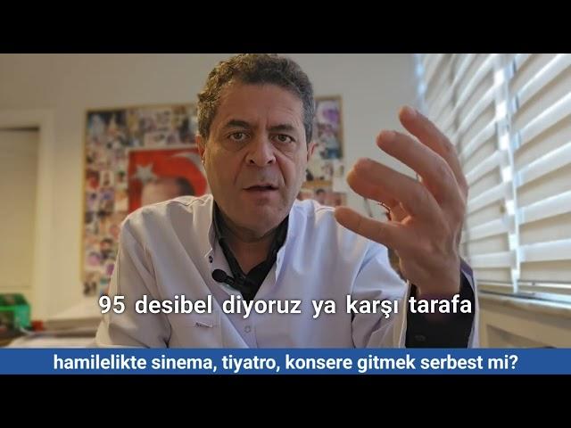 Bebek anne karnında dış dünya gürültüsünden korkar mı? Konser, tiyatro, sinemaya gitmek riskli mi?