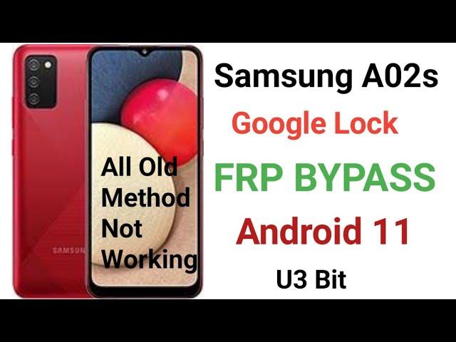 Samsung Galaxy A02s FRP Bypass Android 11 U3/U4 Not Working Knox| A02s Google Account Remove 2022