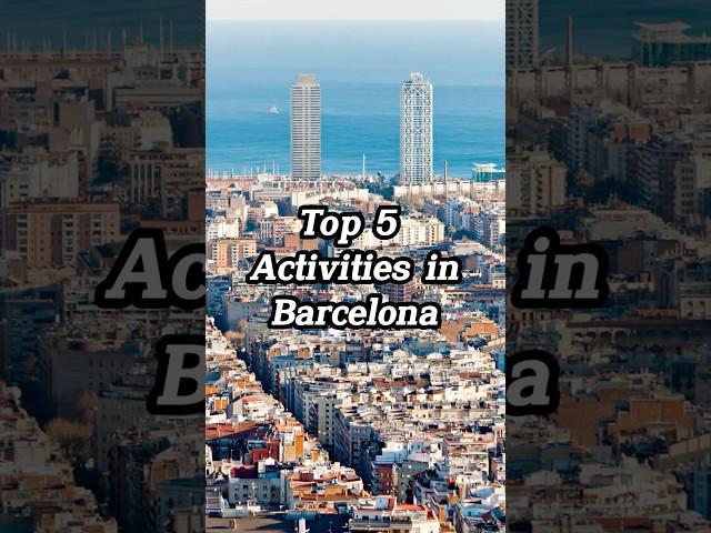  Discover the top 5 must-do activities in Barcelona! Sagrada Família, Park Güell, and more