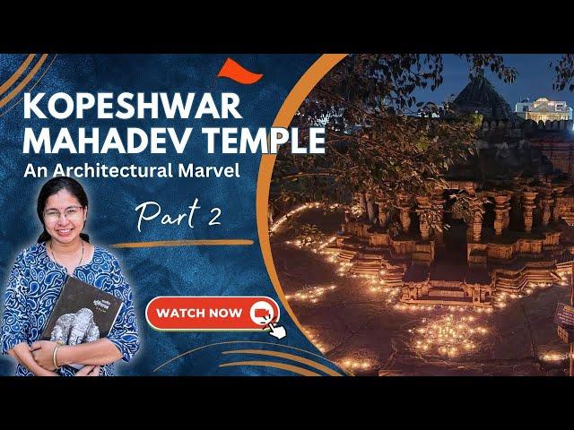 Kopeshwar Temple Part -2| Khidrapur, MH| Archaeologist Sawani Shetye