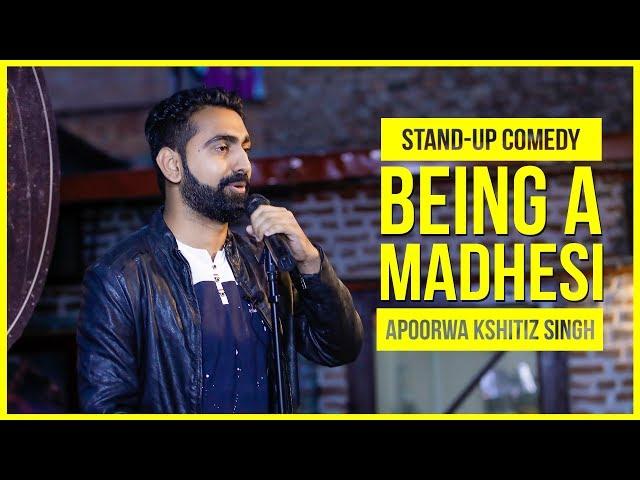 Being A Madhesi | Stand-up Comedy ft. Apoorwa Kshitiz Singh