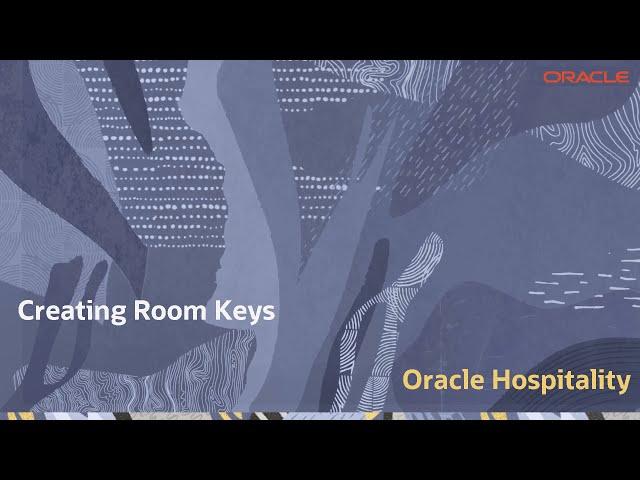 Hospitality Documentation–OPERA Cloud: Creating a Room Key