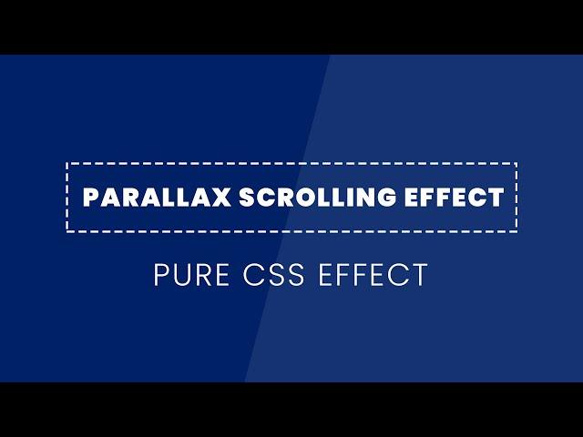 How to Create a Simple Parallax Scrolling Effect using css